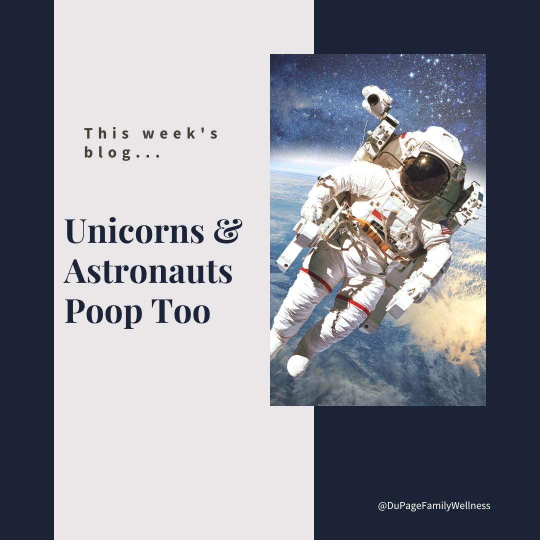 unicorns and astronauts poop too