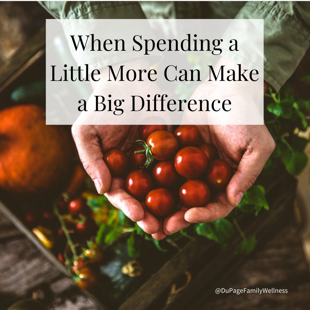 when spending a little more